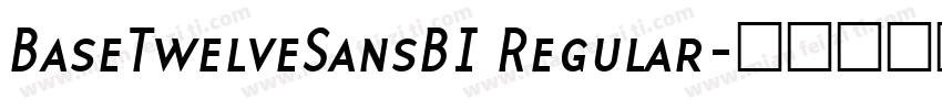 BaseTwelveSansBI Regular字体转换